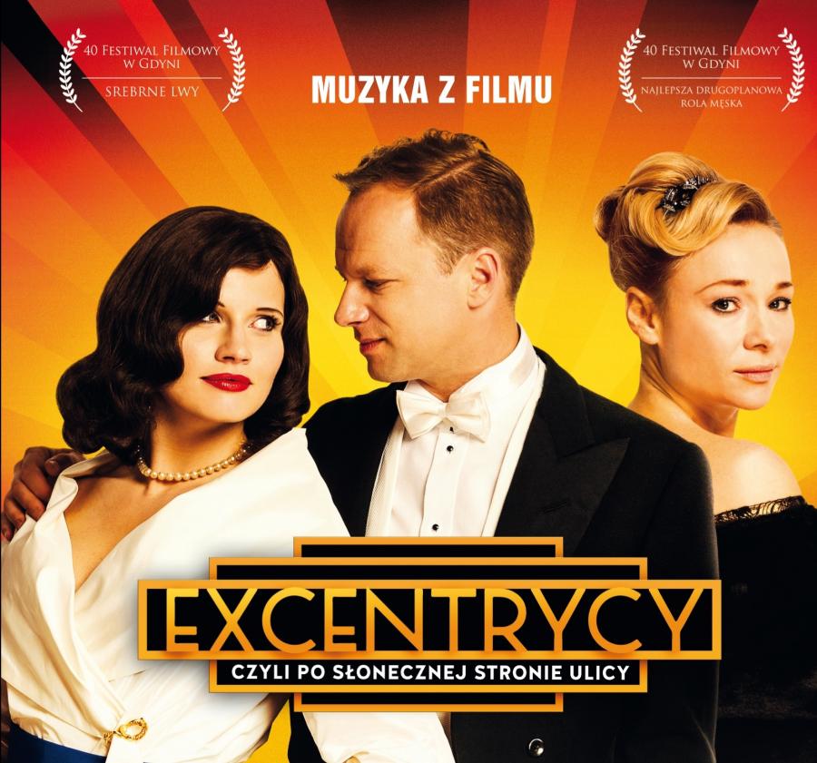 Muzyka z filmu "Excentrycy, czyli po słonecznej stronie ulicy" w sprzedaży od 11 grudnia 2015 roku